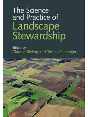 The Science and Practice of Landscape Stewardship