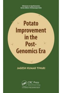 Potato Improvement in the Post-Genomics Era - Advances in Agrigenomics