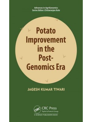 Potato Improvement in the Post-Genomics Era - Advances in Agrigenomics