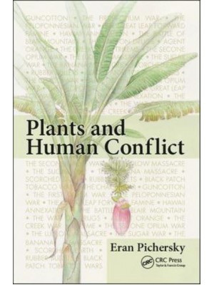 Plants and Human Conflict