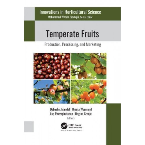 Temperate Fruits Production, Processing, and Marketing