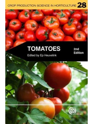 Tomatoes - Crop Production Science in Horticulture Series