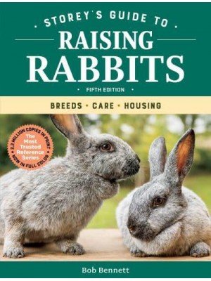 Storey's Guide to Raising Rabbits - Storey's Guide to Raising