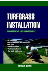 Turfgrass Installation Management and Maintenance
