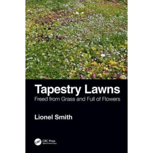 Tapestry Lawns Freed from Grass and Full of Flowers