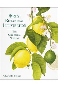RHS Botanical Illustration The Gold Medal Winners - ACC Art Books