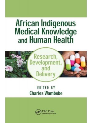 African Indigenous Medical Knowledge and Human Health