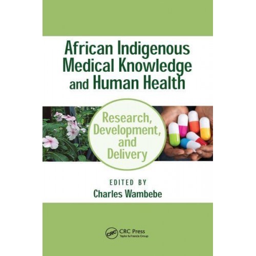 African Indigenous Medical Knowledge and Human Health