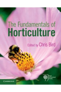 The Fundamentals of Horticulture Theory and Practice