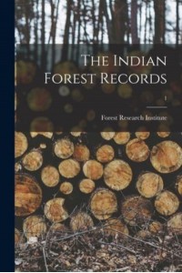 The Indian Forest Records; 1