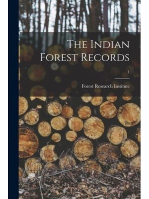 The Indian Forest Records; 1