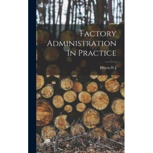 Factory Administration In Practice