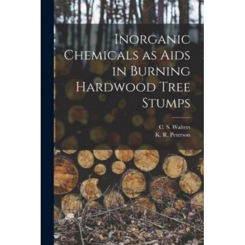 Inorganic Chemicals as Aids in Burning Hardwood Tree Stumps