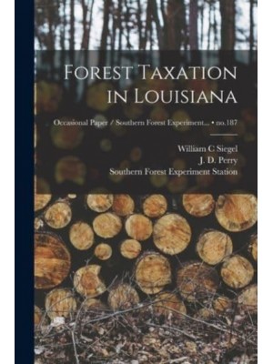 Forest Taxation in Louisiana; No.187