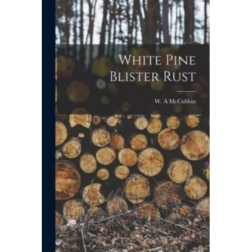 White Pine Blister Rust