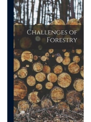 Challenges of Forestry