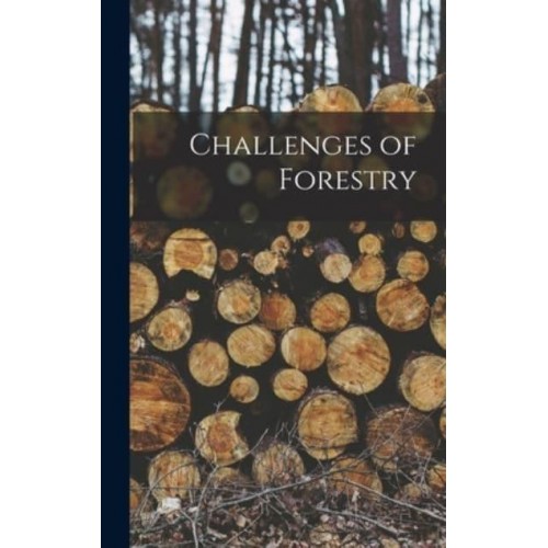 Challenges of Forestry