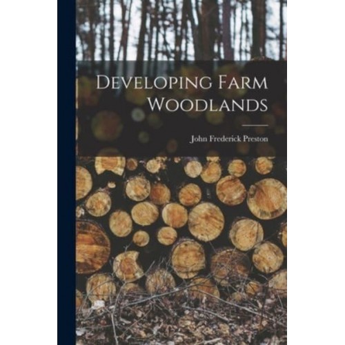 Developing Farm Woodlands