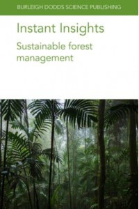 Instant Insights Sustainable Forest Management - Burleigh Dodds Science