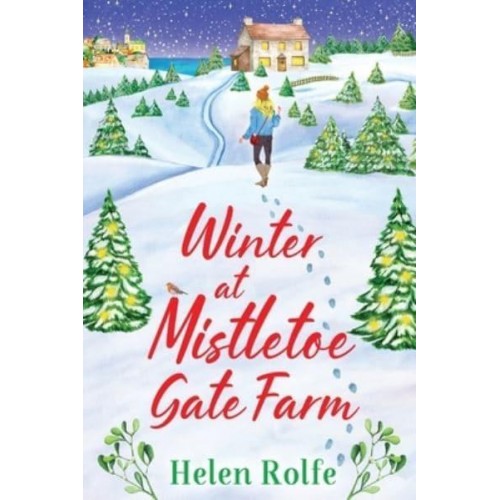 Winter at Mistletoe Gate Farm