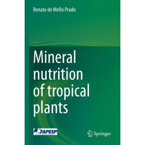 Mineral nutrition of tropical plants