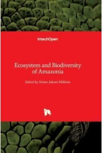 Ecosystem and Biodiversity of Amazonia