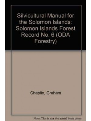 Silvicultural Manual for the Solomon Islands