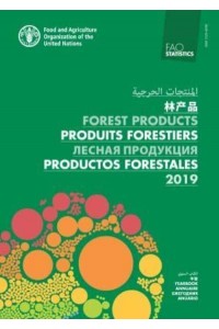 FAO Yearbook of Forest Products 2019 (Multilingual Edition)