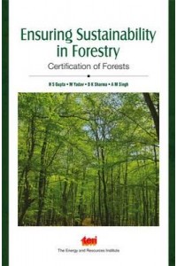 Ensuring Sustainability in Forestry Certification of Forests