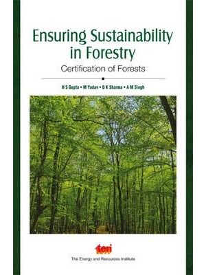 Ensuring Sustainability in Forestry Certification of Forests