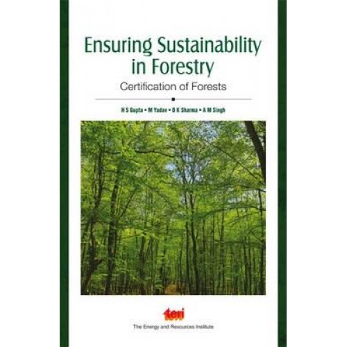 Ensuring Sustainability in Forestry Certification of Forests