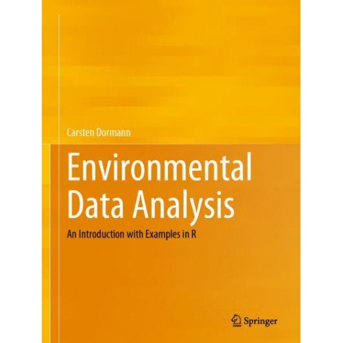 Environmental Data Analysis An Introduction With Examples in R