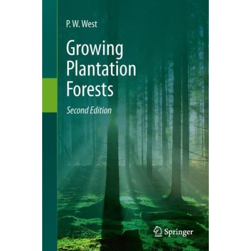 Growing Plantation Forests
