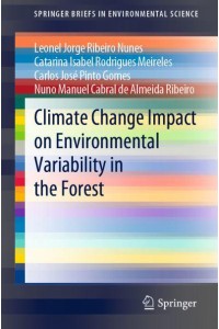Climate Change Impact on Environmental Variability in the Forest - SpringerBriefs in Environmental Science