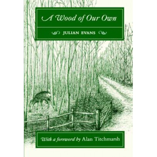 A Wood of Our Own