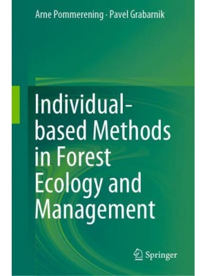 Individual-based Methods in Forest Ecology and Management