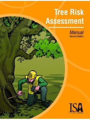 Tree Risk Assessment Manual