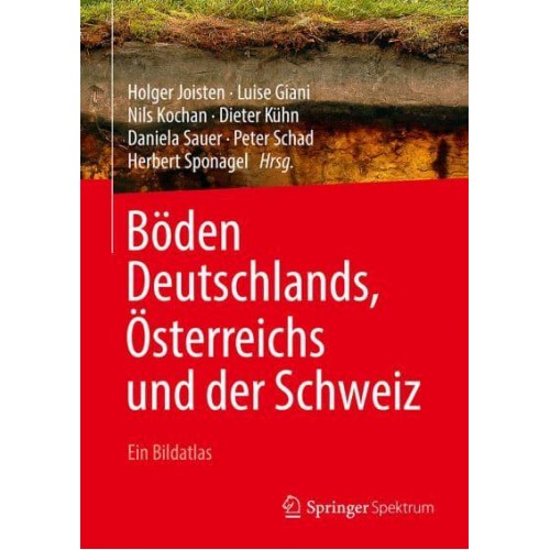 Böden Deutschlands, Österreichs Und Der Schweiz Ein Bildatlas