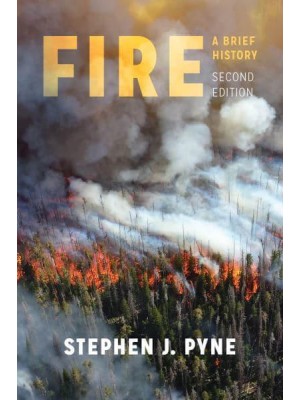 Fire Fire A Brief History - Weyerhaueser Cycle of Fire