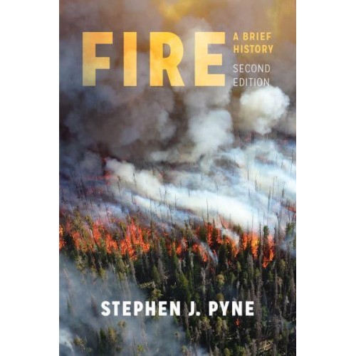 Fire Fire A Brief History - Weyerhaueser Cycle of Fire