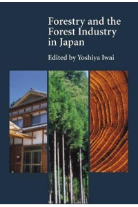 Forestry and the Forest Industry in Japan