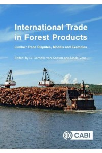 International Trade in Forest Products Lumber Trade Disputes, Models and Examples