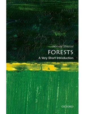 Forests A Very Short Introduction - Very Short Introductions