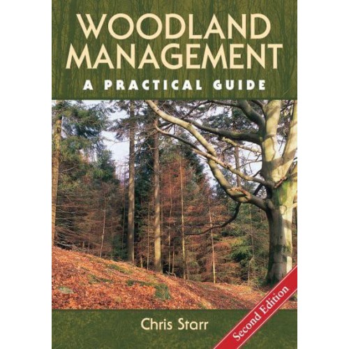 Woodland Management A Practical Guide