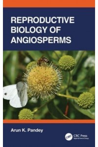 Reproductive Biology of Angiosperms
