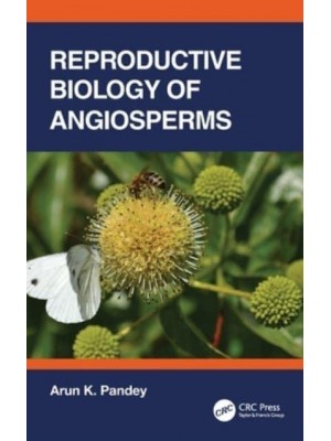 Reproductive Biology of Angiosperms