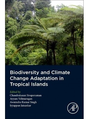 Biodiversity and Climate Change Adaptation in Tropical Islands