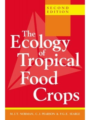 The Ecology of Tropical Food Crops