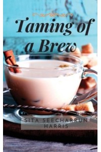 Taming of a Brew