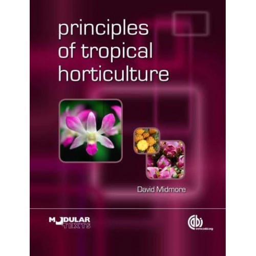 Principles of Tropical Horticulture - Modular Texts